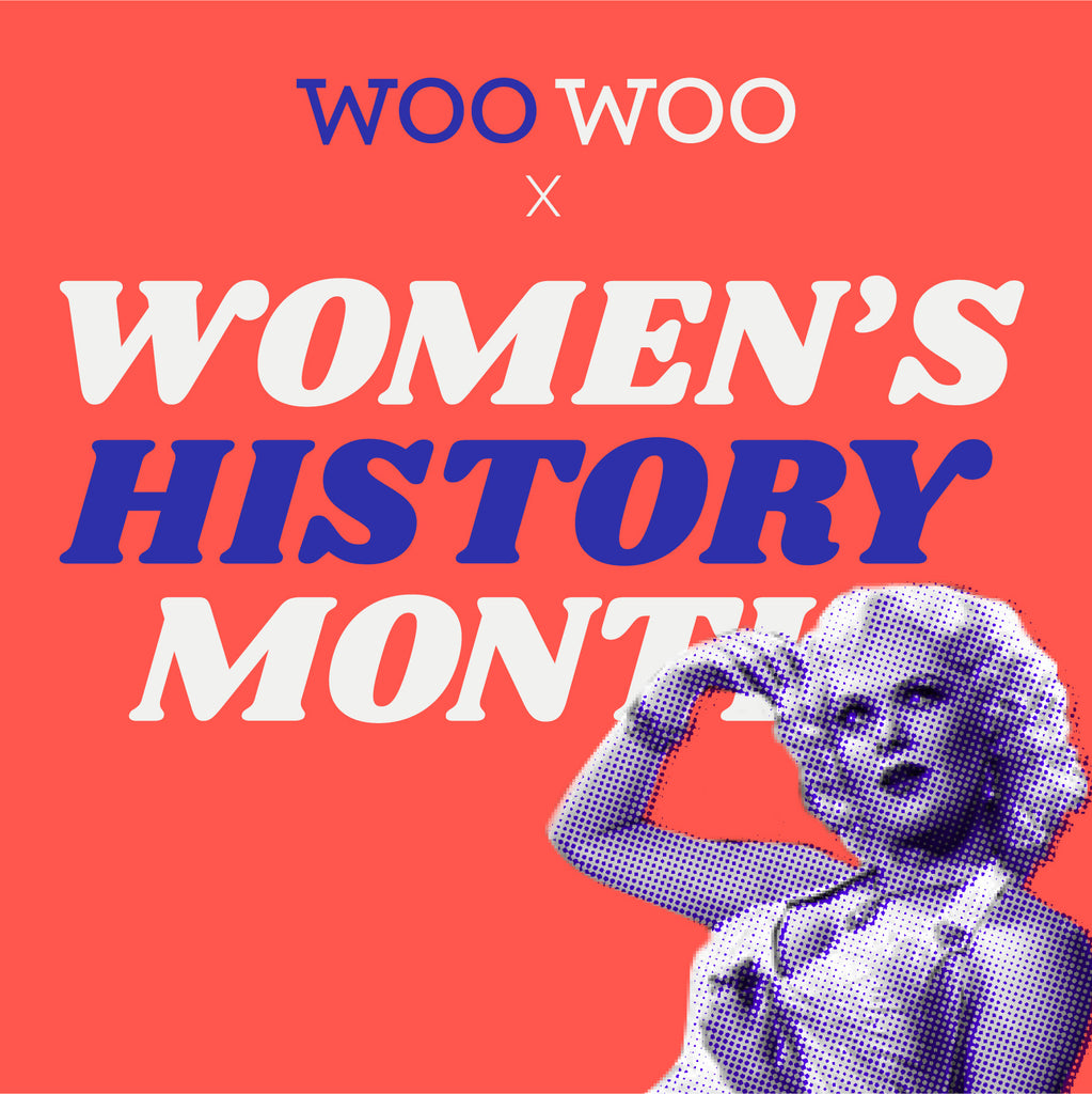 1023px x 1024px - WooWoo x Women's History Month